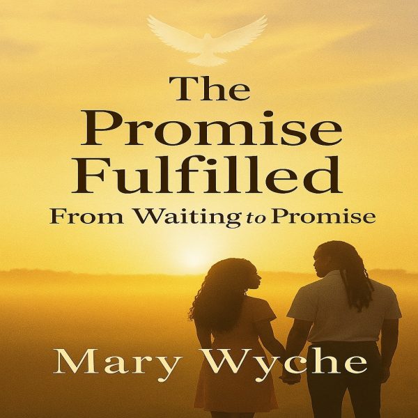 The Promise Fulfilled: From Waiting to Promise (E-Book)